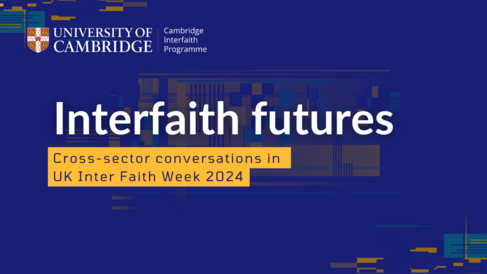 Cover slide for Interfaith Futures—cross-sector conversations for UK Inter Faith Week 2024
