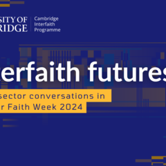 Cover slide for Interfaith Futures—cross-sector conversations for UK Inter Faith Week 2024