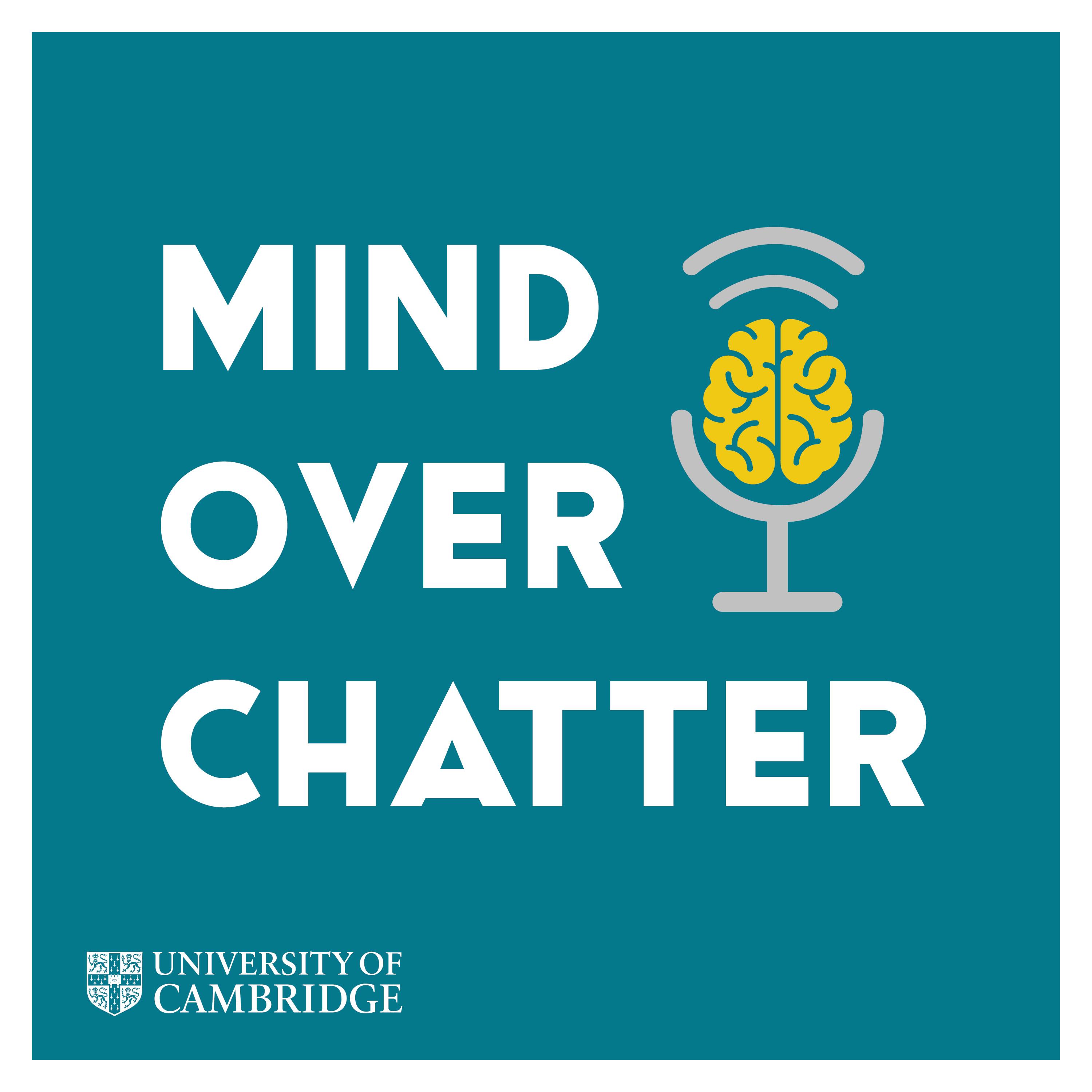 Mind over chatter podcast