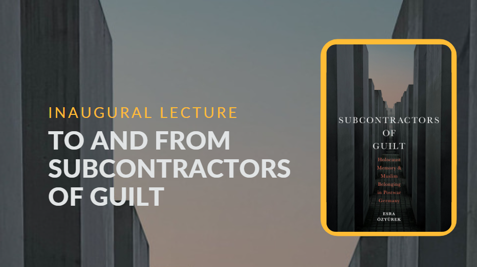 Inaugural lecture announcement - featuring the cover of 'Subcontractors of Guilt' (2023) The sun sets behind rows of dark stone - image of the Holocaust Memorial, Berlin, Germany - from the cover of Subcontractors of Guilt