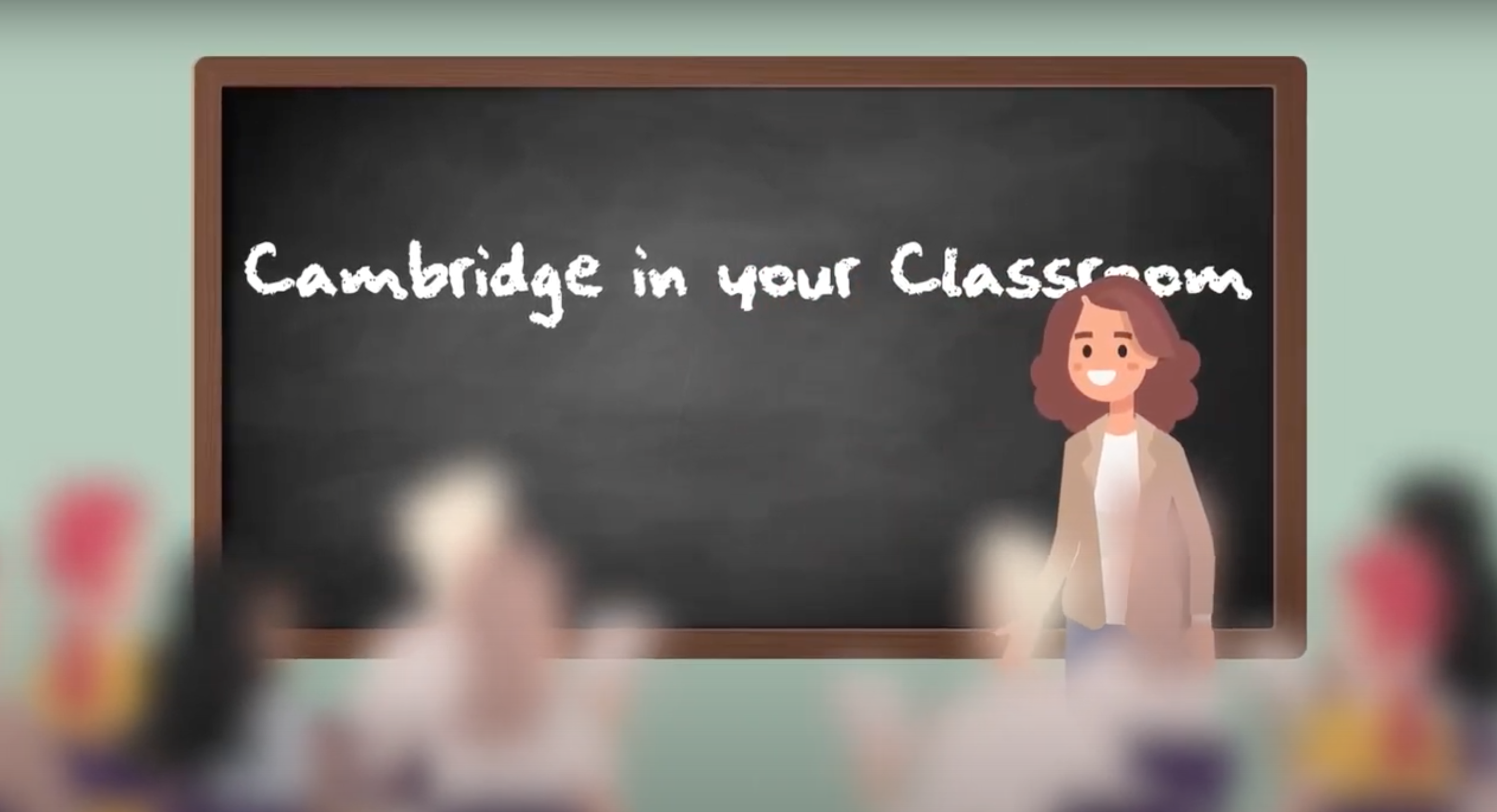Cambridge in Your Classroom 